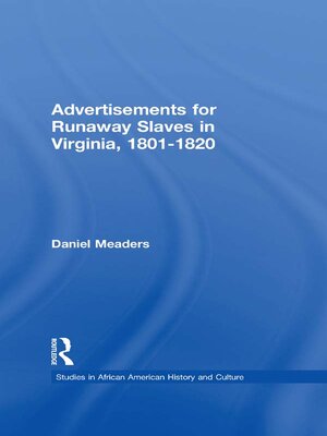 cover image of Advertisements for Runaway Slaves in Virginia, 1801-1820